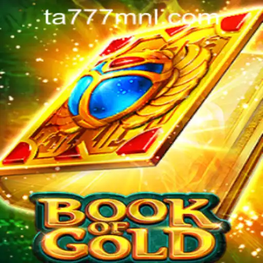 Exploring the Rich World of BookofGold and TA777.COM-Login