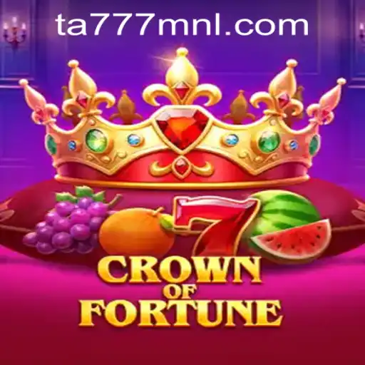 Unveiling the World of CrownofFortune: A Detailed Guide to the Game and TA777.COM-Login