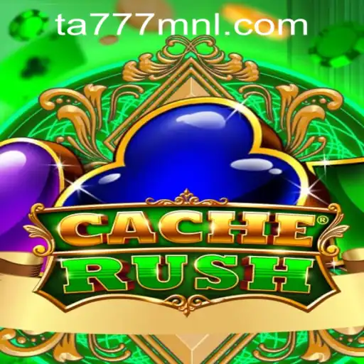 CacheRush: A Thrilling Adventurous Journey with TA777.COM-Login
