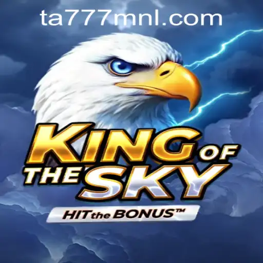 Exploring the World of KingOfTheSky and TA777.COM-Login
