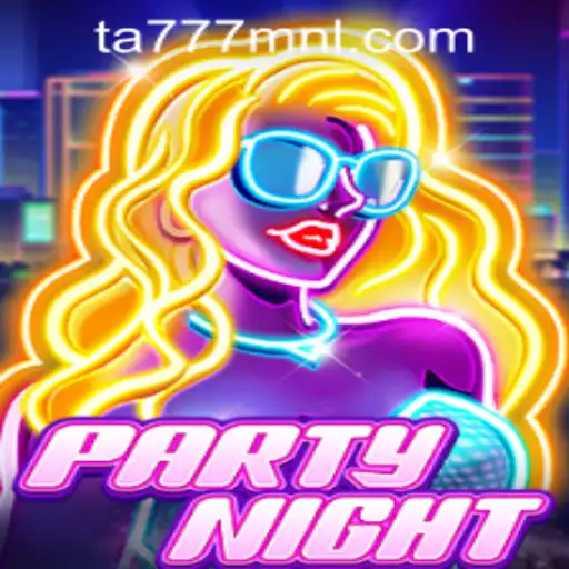 Discover PartyNight: A Thrilling Game Experience with TA777.COM-Login