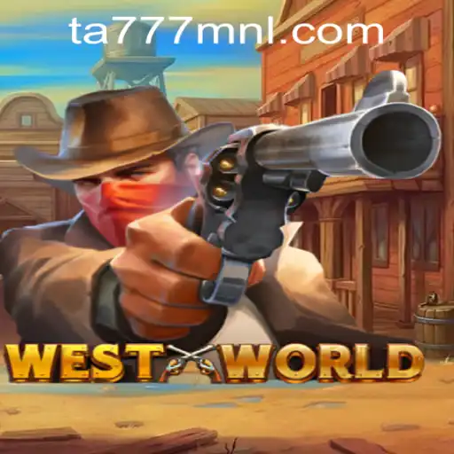 WestWorld Game Insights and the Role of TA777.COM-Login